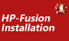 2 HP-Fusion Installation